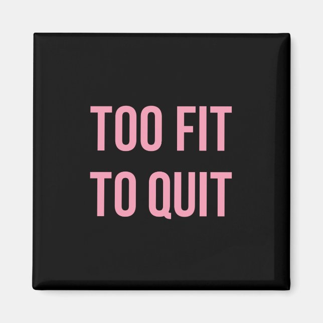 För att passa Fitness Funny Citattecken svart Rosa Magnet (Framsidan)