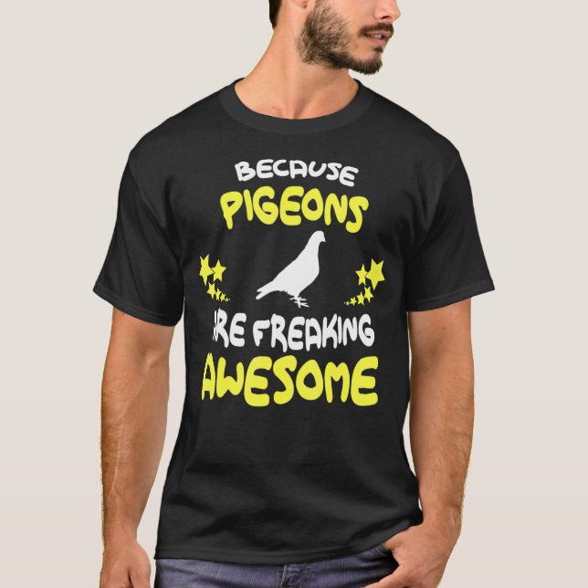 För att PIGEONS fryser Fantastisk lustigt T Shirt (Framsida)