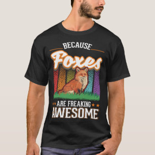 För att rävar läcker fantastisk Fox T Shirt