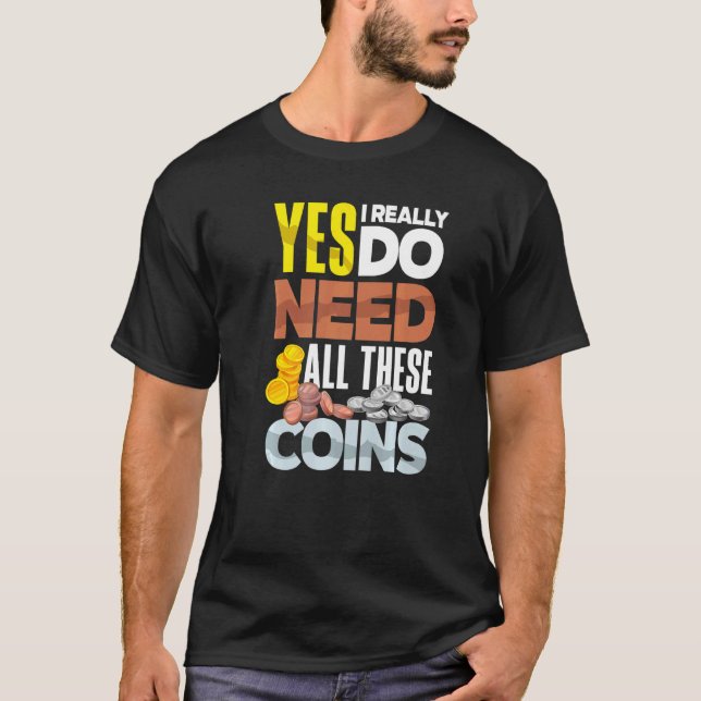 För att samla in numismatistiska numismatiker kräv t shirt (Framsida)