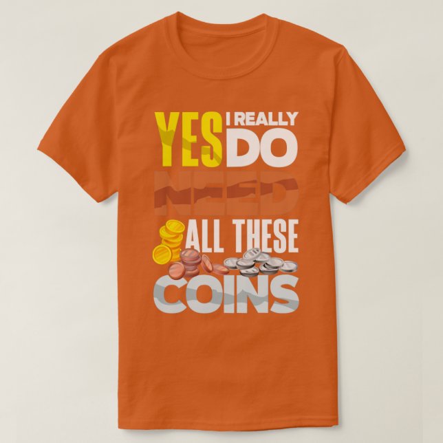 För att samla in numismatistiska numismatiker kräv t shirt (Design framsida)