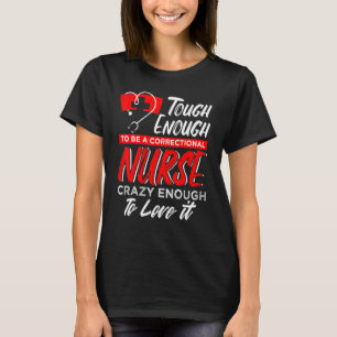 För att vara en riktig sjuksköterska tillräckligt t shirt