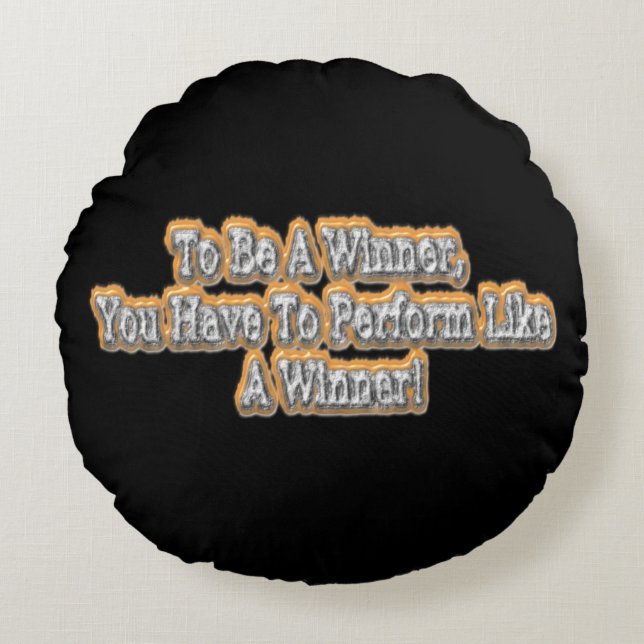 "För att vara en vinnare".. Köp nu Rund Kudde (Framsidan)