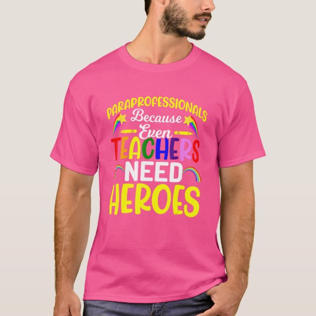 För även lärare behöver Heroe T Shirt (Framsida)