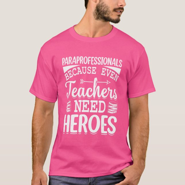 För även lärare behöver Heroe T Shirt (Framsida)