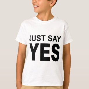 för bild något att säga precis ja t-shirt