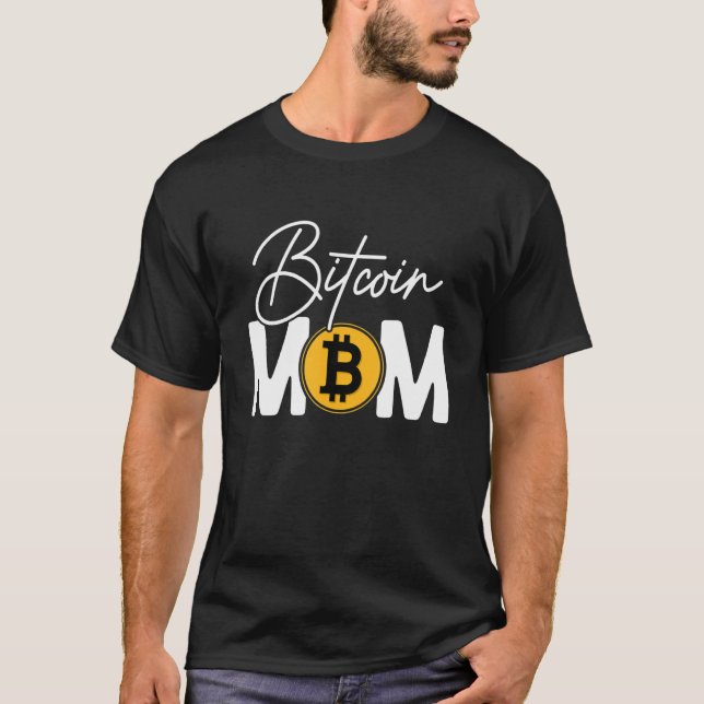 For Bitcoin Bitcoin Mom In Mother's Day T Shirt (Framsida)