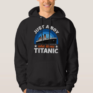 För bojor som bara kärlek, RMS Titanic Hoodie