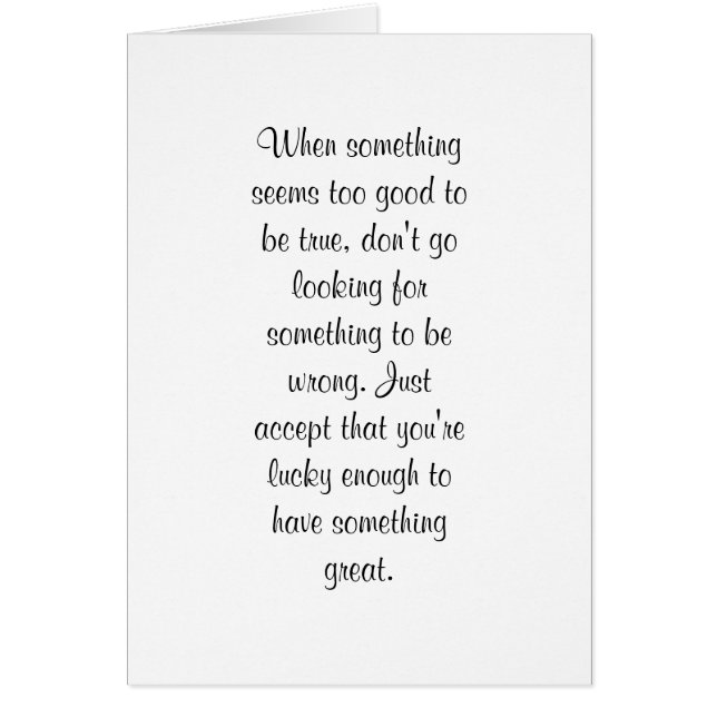 För bra att vara riktigt? hälsningskort (Framsidan)