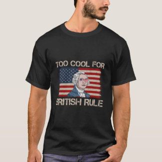 För Brittiskt styre Usa Amerikansk flagga 4:e juli T Shirt