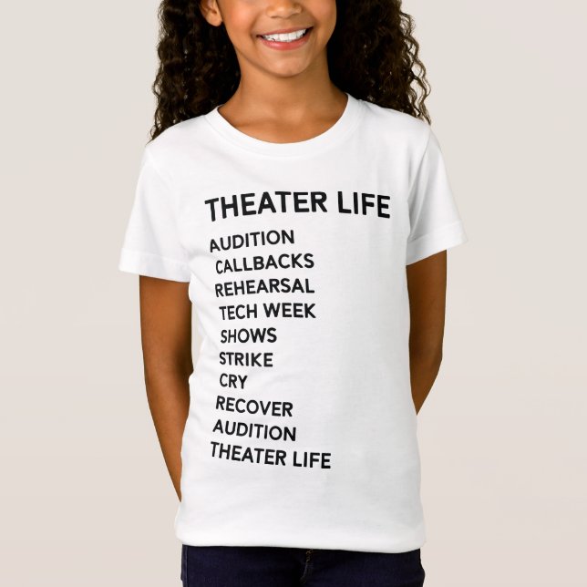 För Broadway för drama för teaterliv rolig teater T Shirt (Framsida)