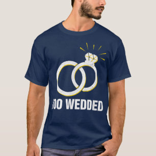 För bröllopsblomman, Bröllop Humor Bride och Groom T Shirt