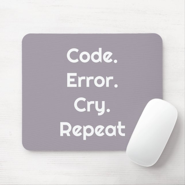 For Code Lovers – Code. Error. Cry. Repeat  Musmatta (Med mus)