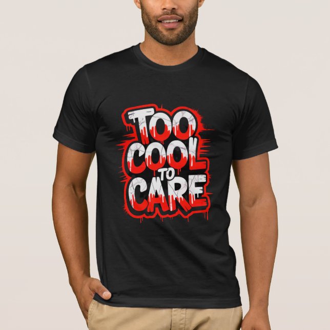 För cool för att bry sig — Herr T-shirt med fet ty (Framsida)