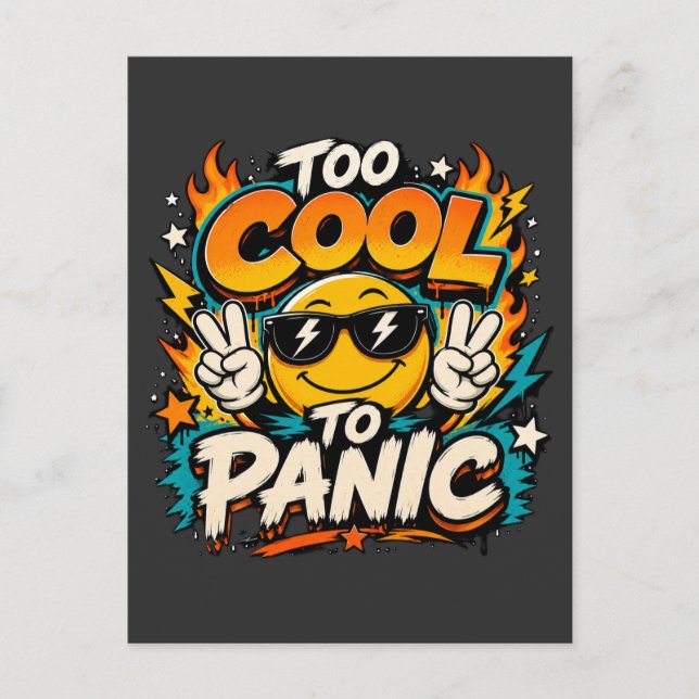För cool för att få panik Rolig leende grafisk des Vykort (Framsida)