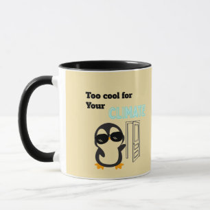 För cool för ditt klimat Rolig pingvin Mugg