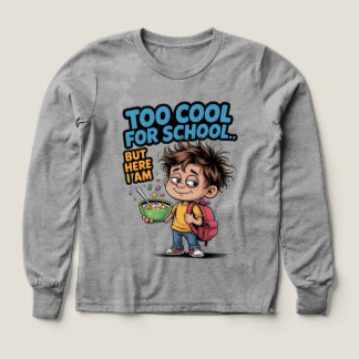 För cool för skolan, rolig tillbaka till skolan  t shirt