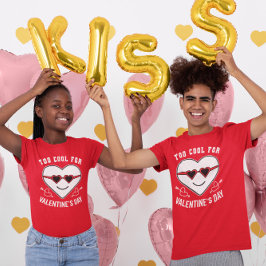 För Coola för Alla hjärtans dag mot Firande T Shirt