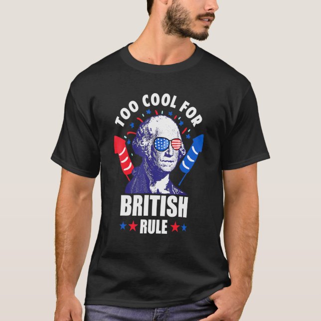 För Coola för brittisk Roligt George Washington 4  T Shirt (Framsida)