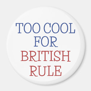 För Coola för den brittiska regeln Amerika 4 juli Magnet