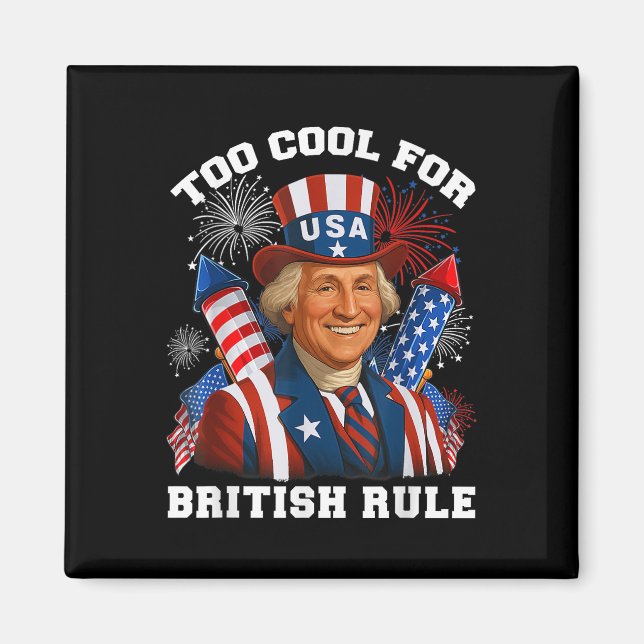 För Coola för den brittiske ledaren George Washing Magnet (Framsidan)