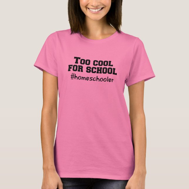 För Coola för skoltröja Tee Shirt (Framsida)