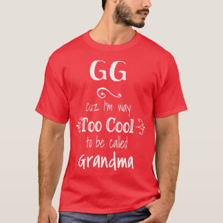 För Coola GG Speciell Grandma T Shirt