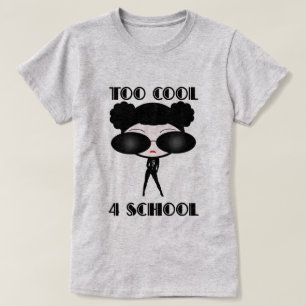 För coolt 4 skolar T-tröja Tee Shirt