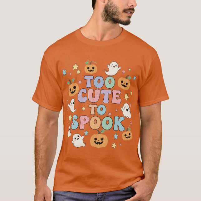 För cute till Spook T-Shirt - Cute Halloween-grafi (Framsida)
