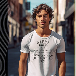 För dem som alltid vet vad de ska säga t shirt