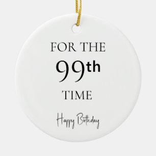 För den 99:e gången Grattis på födelsedagen Julgransprydnad Keramik