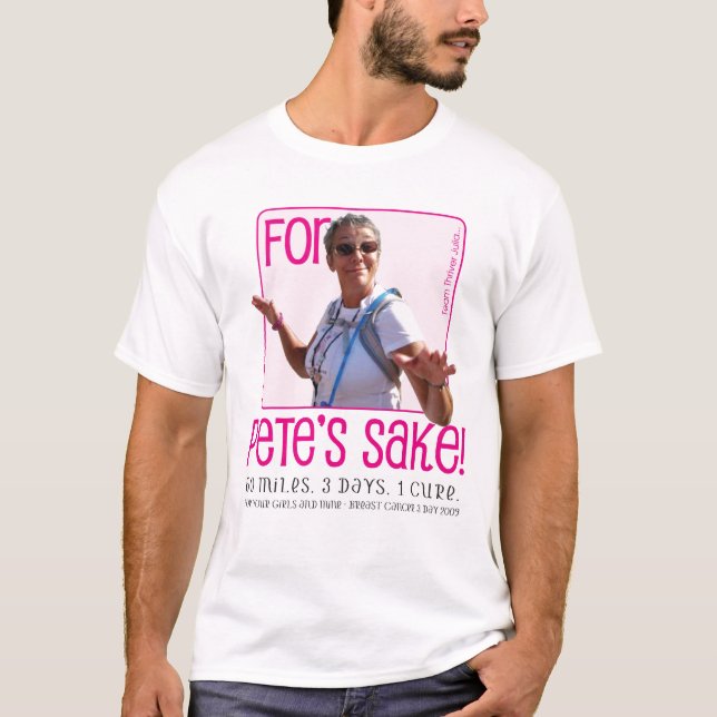 För den Petes saken T-shirt (Framsida)