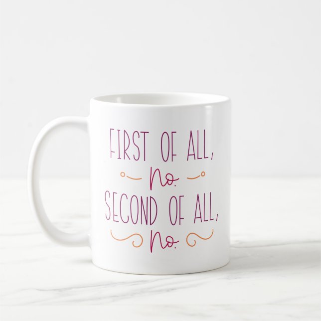 För det första, ingen sekund av alla kaffemugg (Vänster)