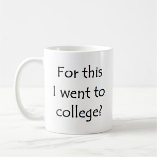 för det här gick till college-anteckningsbok kaffemugg
