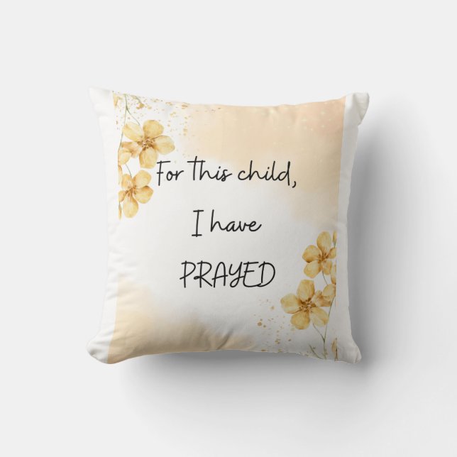 För detta barn har jag Prayed: Burp Cloth Kudde (Framsida)