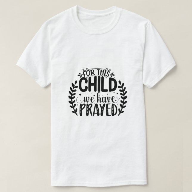 För detta barn har vi betat T-Shirt (Design framsida)