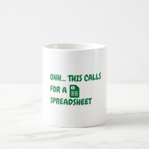För detta krävs ett kalkylblad kaffemugg