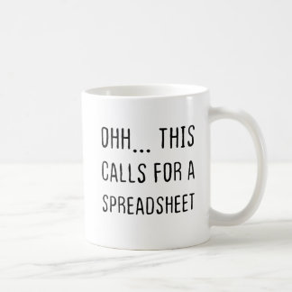 För detta krävs ett kalkylblad kaffemugg