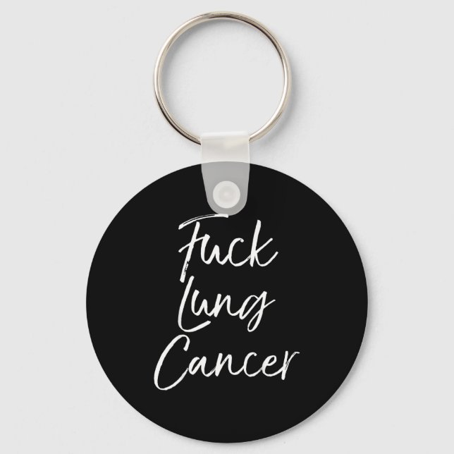 För dig lungcitat rolig för lungcancer  nyckelring (Framsida)