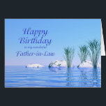 För din Far-in-Law, en Spa like, Blue Birthday Hälsningskort<br><div class="desc">En elegant och ett enkelt födelsedagskort för din far-in-law. En stillastående scen i vatten med blå vatten och växter. Ett spa som födelsedagskort till ge en känsla av avslappning. Ett kort för perfekt till ge med ett presentkort för spa eller manikyr.</div>