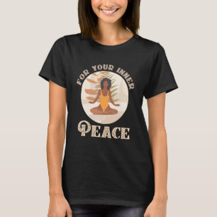 För din inre fredsdräktighet Meditation Yoga T Shirt