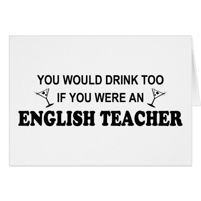 För drink engelsk lärare för - hälsningskort (Framsidan Horizontal)