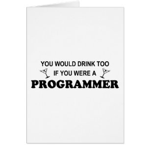 För drink programmerare för - hälsningskort
