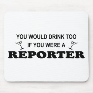 För drink reporter för - musmatta
