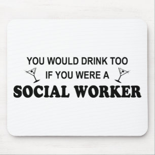 För drink socialarbetare för - musmatta