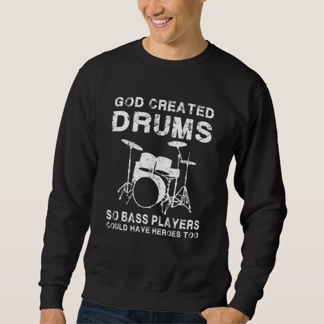 För Drummers Funny Drummer Gud Skapat Drummer Lång Ärmad Tröja (Framsida)
