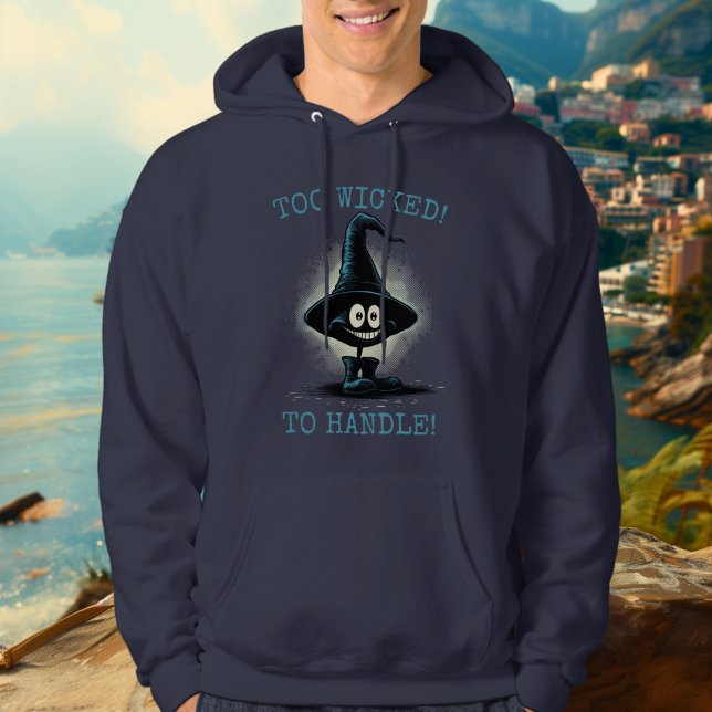 För elak för att hantera! - Förtrollad häxhatt hoo Hoodie (Skapare uppladdad)