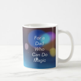 För en Pappa som kan göra Magic Coffee Mugg