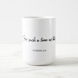 För en sådan Time som denna inspirera kaffemugg