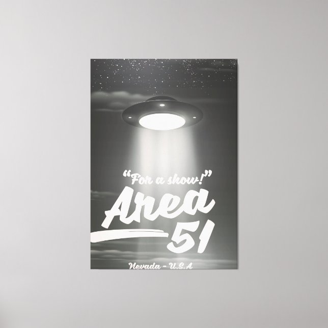 "För en show" Area 51 monoaffisch Canvastryck (Framsida)
